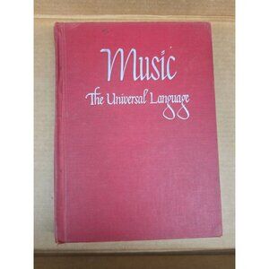 Music The Universal Language McConathy Morgan Lindsay 1st Ed Silver Burdett